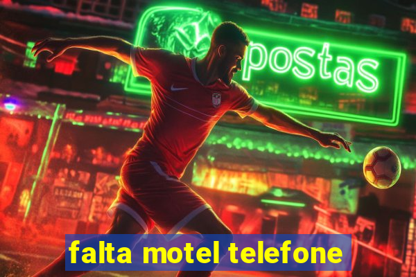 falta motel telefone